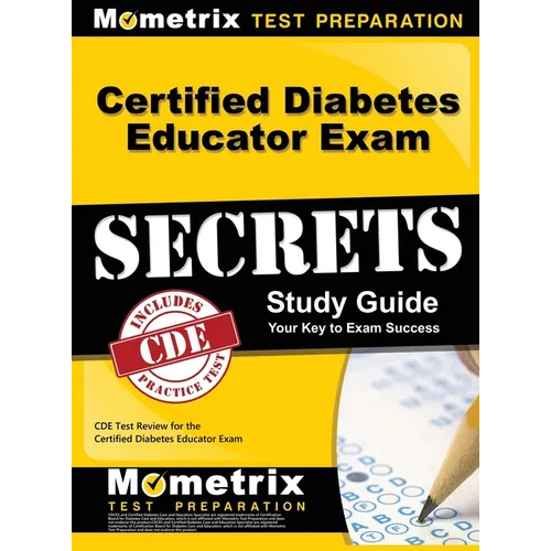 Certified Diabetes Educator Exam Secrets, Study Guide: CDE Test Review for the Certified Diabetes Educator Exam - Hardcover
