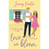 Love in Bloom: A Sweet Romantic Comedy - Paperback