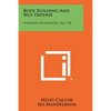 Body Building and Self-Defense: Everyday Handbooks, No. 258 - Paperback
