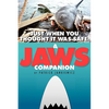 Just When You Thought It Was Safe: A JAWS Companion - Paperback