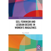 Sex, Feminism and Lesbian Desire in Women's Magazines - Paperback