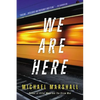 We Are Here - Paperback