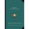 Roxia: A Biographical Novel - Paperback