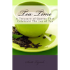 Tea Time: A Treasury of Quotes That Celebrate the Joy of Tea - Paperback