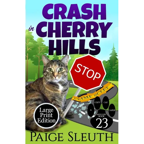 Crash in Cherry Hills - Paperback