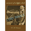 I Did Inhale: Memoir of a Hippie Chick - Paperback
