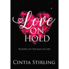 Love on Hold: Waiting on the Man of God - Hardcover