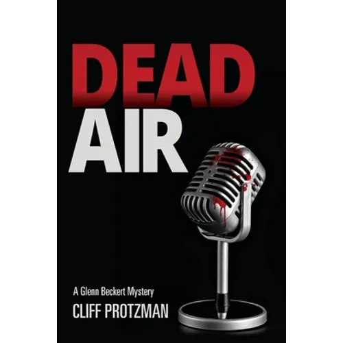 Dead Air: A Glenn Beckert Mystery - Paperback