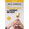 Cã3mo Ser Exitoso En El Mundo de Hoy / How to Succeed in the World Today Revised and Updated Edition: Life Stories of Successful People to Inspire and - Paperback