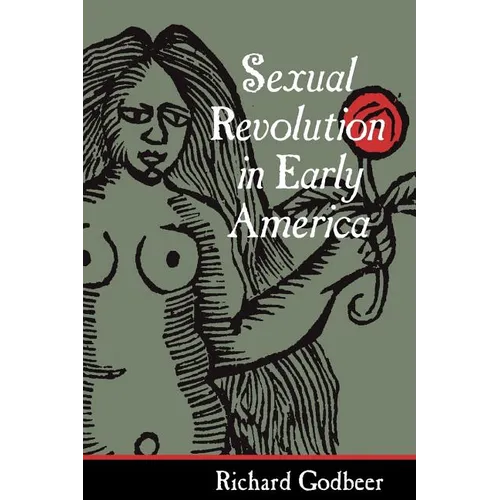 Sexual Revolution in Early America - Paperback