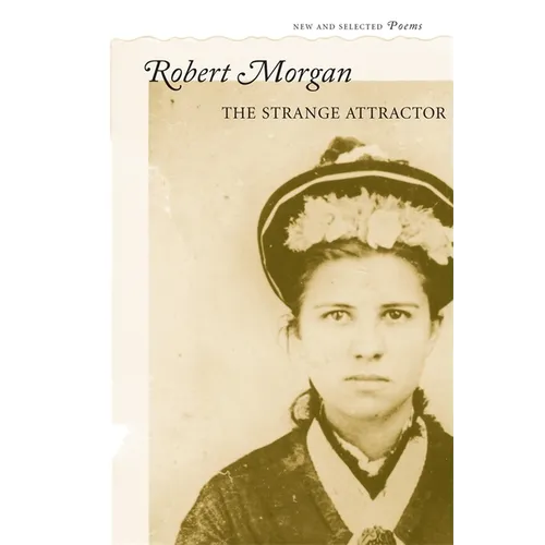 The Strange Attractor: New and Selected Poems - Paperback