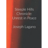 Steeple Hills Chronicle: Unrest In Peace - Paperback