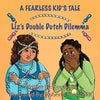 Liz's Double Dutch Dilemma: A Fearless Kid's Tale - Paperback
