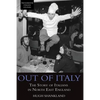 Out of Italy: The Story of Italians in North East England - Paperback