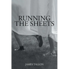 Running the Sheets - Paperback
