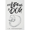 My Life as a Dog - Paperback