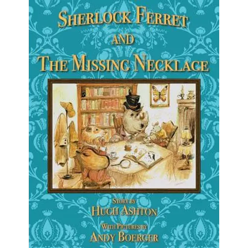 Sherlock Ferret and the Missing Necklace - Paperback