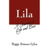 Lila: A Journey of Life and Love - Paperback