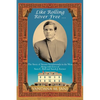 Like Rolling River Free ...: The Story of Swami Saradananda in the West Along with Lives of Sara C. Bull & Sarah J. Farmer - Paperback