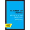 The Rainbow and the Kings: A History of the Luba Empire to 1891 - Paperback