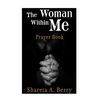 The Woman Within Me: Prayer Book - Paperback