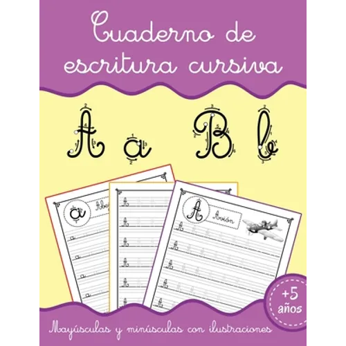Cuaderno de escritura cursiva: Aprender a escribir Letras para niños 5 años Aprendiendo a repasar letras minúsculas y mayúsculas del alfabeto Libro de - Paperback