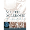 Multiple Sclerosis: The History of a Disease - Paperback