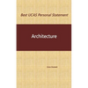 Best UCAS Personal Statement: ARCHITECTURE: Architecture - Paperback