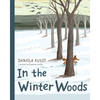 In the Winter Woods - Hardcover
