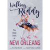 Walking Raddy: The Baby Dolls of New Orleans - Paperback