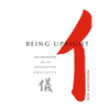 Being Upright: Zen Meditation and the Bodhisattva Precepts - Paperback