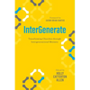 Intergenerate: Transforming Churches Through Intergenerational Ministry - Paperback