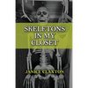 Skeletons in My Closet - Paperback