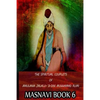 The Spiritual Couplets Of Maulana Jalalu-'D-Dln Muhammad Rumi Masnavi Book 6 - Paperback