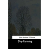 Dry-Farming - Paperback