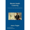 Mental Health Coaching - Paperback