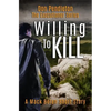 Willing to Kill, the Executioner: Mack Bolan Short Story - Paperback