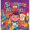 ¡Siempre and Always!: A Children's Picture Book About Halloween and Día de los Muertos Celebrating Tradition, Culture, and Family for Kids Ages 4-8 - Hardcover