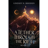A Tether Through The Rift - Paperback