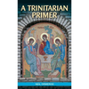 A Trinitarian Primer - Paperback
