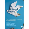 A Liberal Peace? - Paperback