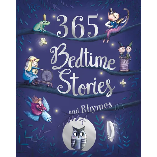 365 Bedtime Stories and Rhymes - Hardcover