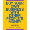 Buy Your Own Business with Other People's Money - Paperback