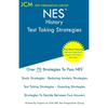 NES History - Test Taking Strategies: NES 302 Exam - Free Online Tutoring - New 2020 Edition - The latest strategies to pass your exam. - Paperback