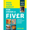 Feed Your Family for Under a Fiver: Over 80 Budget-Friendly, Super Simple Recipes for the Whole Family from Tiktok Star Meals by Mitch - Paperback