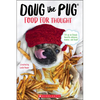Doug the Pug: Food for Thought - Paperback