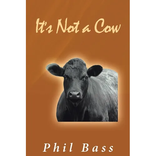 It's Not a Cow - Paperback