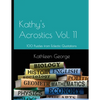 Kathy's Acrostics Vol. 11: 100 Puzzles from Eclectic Quotations - Paperback