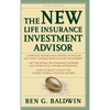 New Life Insurance Investment Advisor: Achieving Financial Security for You and Your Family Through Today's Insurance Products - Hardcover