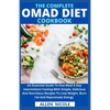 The Complete Omad Diet Cookbook: An Essential Guide To One Meal A Day Intermittent Fasting With Simple, Delicious And Nutritious Recipes To Lose Weigh - Paperback